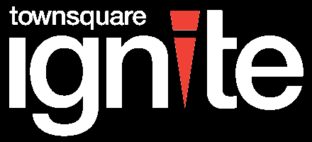 Townsquare Ignite Townsquare Ignite