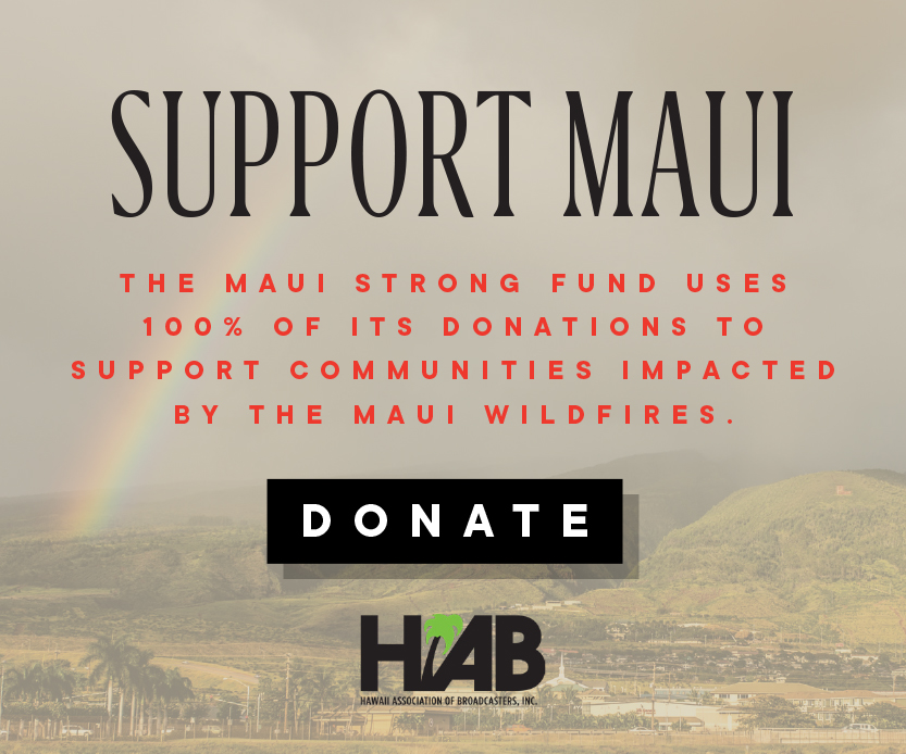 Hawaii Association of Broadcasters supports "Maui Strong"
